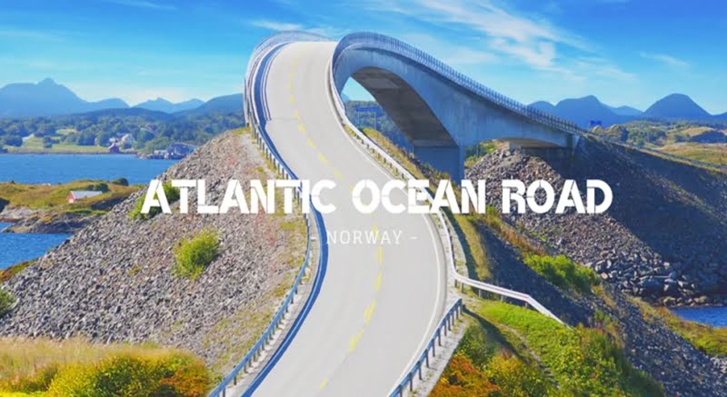 Atlantic Ocean Road นอร์เวย์ หนึ่งในถนนที่สวยที่สุดในโลก