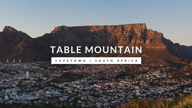 Table Mountain ภูเขารูปโต๊ะ มหัศจรรย์แห่งเคปทาวน์ แอฟริกาใต้
